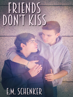 cover image of Friends Don't Kiss